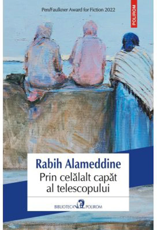 Prin celalalt capat al telescopului - Rabih Alameddine