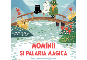 Mominii si palaria magica - Alex Haridi, Cecilia Davidsson
