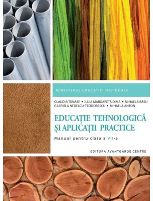 Manual pentru clasa 7 Educatie Tehnologica si Aplicatii Practice