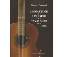 3 sonatine op. 1, 6 valsuri op. 4, 12 valsuri op. 23 pentru chitara - Matteo Carcassi