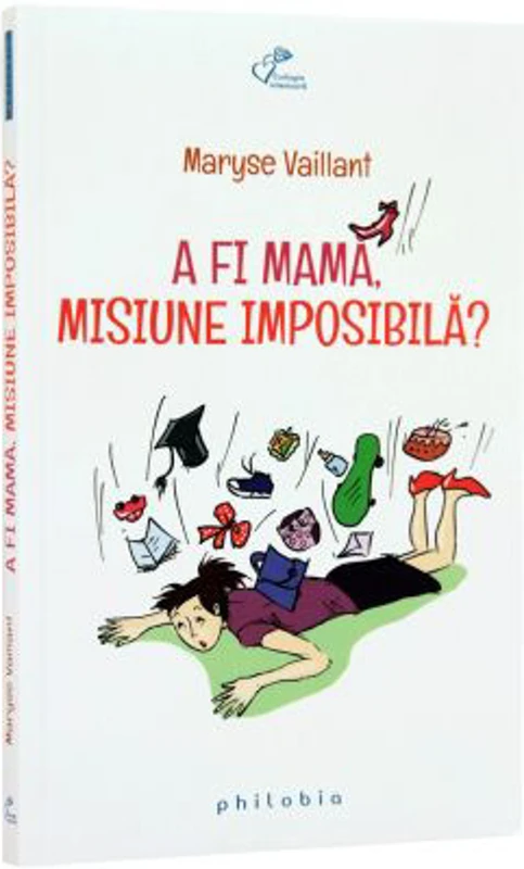 A fi mama, misiune imposibila?
