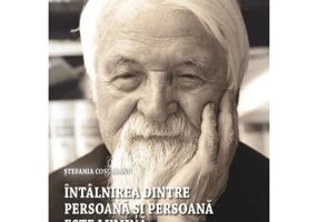 Intalnirea dintre persoana si persoana este lumina - Stefania Cosuleanu