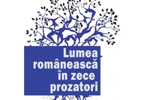 Lumea romaneasca in zece prozatori - Theodor Codreanu