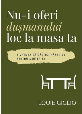 Nu-i oferi dusmanului loc la masa ta - Louie Giglio