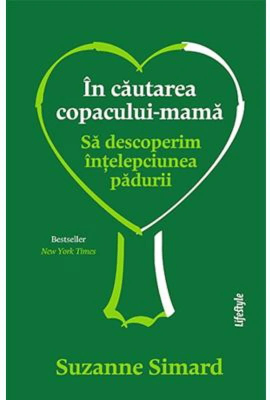 In cautarea copacului-mama - Suzanne Simard