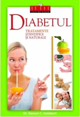 Diabetul, tratamente stiintifice si naturale