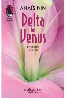 Delta lui Venus. Povestiri erotice - Anais Nin