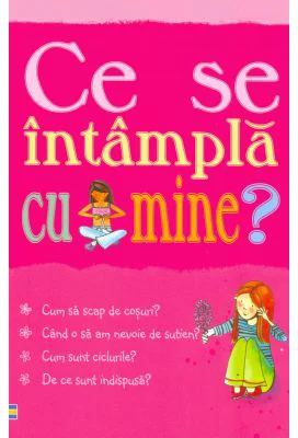 Ce se intampla cu mine? Pentru fete - Susan Meredith