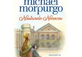 Nasturele norocos - Michael Morpurgo