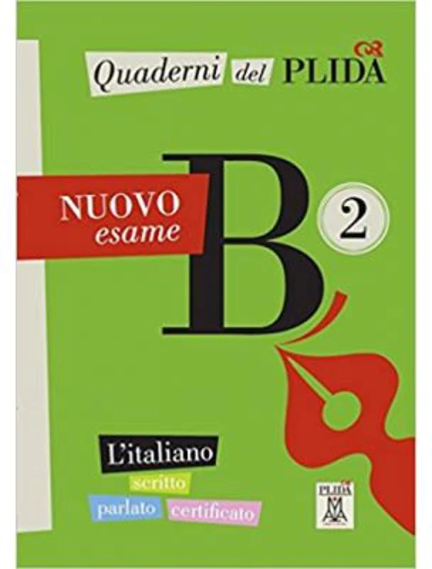 Quaderni del PLIDA. Nuovo esame B2 (libro + audio online)/Caiete ale PLIDA. Nou examen B2 (carte + audio online) - Società Dante Alighieri