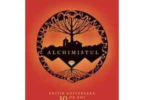 Alchimistul - Paulo Coelho. Editie aniversara