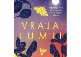 Vraja lumii. Redescoperirea miraculosului intr-o epoca tulbure - Katherine May