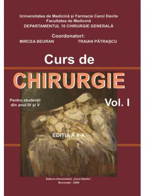 Curs de Chirurgie pentru studentii din anul 4 si 5, volumul 1. Editia a 2-a - Mircea Beuran