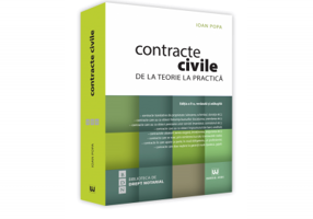 Contracte civile. De la teorie la practica - Ioan Popa