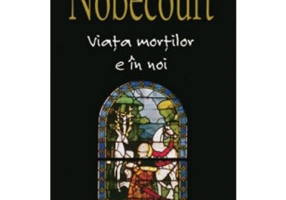 Viata mortilor e in noi - Lorette Nobécourt