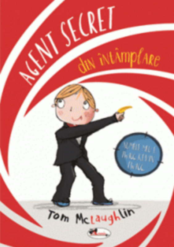 Agent secret din intamplare - Tom McLaughlih