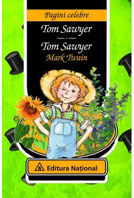 Tom Sawyer. Editie bilingva romana–engleza - Mark Twain
