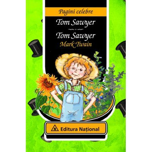 Tom Sawyer. Editie bilingva romana–engleza - Mark Twain