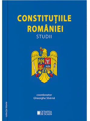 Constitutiile Romaniei. Studii. Editia a 2-a