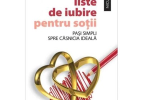 Liste de iubire pentru sotii. Pasi simpli spre casnicia ideala - Mark Merrill, Susan Merrill