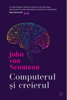 Computerul si creierul - John von Neumann