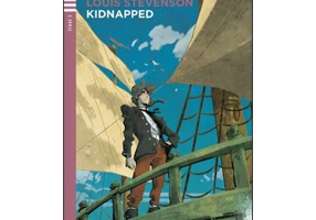 Kidnapped - Robert Louis Stevenson. Retold by Silvana Sardi
