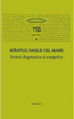 P. S. B. volumul 4. Scrieri dogmatice si exegetice