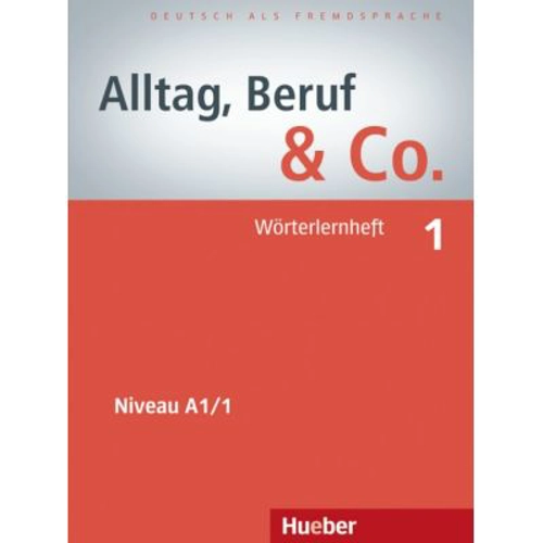 Alltag, Beruf &amp; Co. 1, Worterlernheft - Norbert Becker