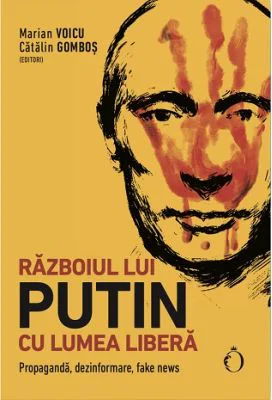 Razboiul lui Putin cu lumea libera - Marian Voicu