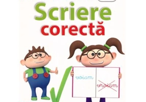 Prima mea carte de scriere corecta. Ortograme, folosirea corecta a liniutei de unire, paronime
