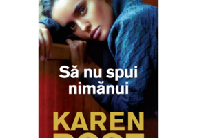 Sa nu spui nimanui - Karen Rose