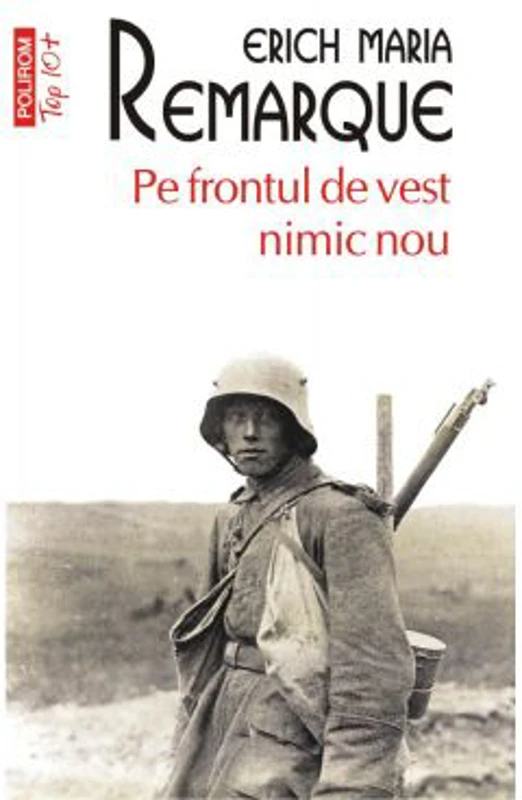 Pe frontul de vest nimic nou - Erich Maria Remarque