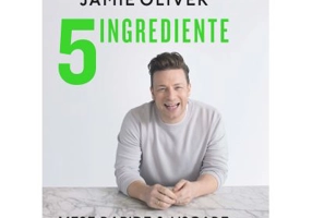 5 ingrediente. Mese rapide &amp; usoare - Jamie Oliver