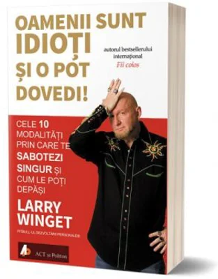 Oamenii sunt … si o pot dovedi! Cele 10 modalitati prin care te sabotezi singur si cum le poti depasi