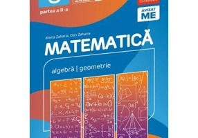 Matematica. Algebra, geometrie. Clasa a 6-a. 2024-2025 Consolidare. Partea a 2-a - Maria Zaharia