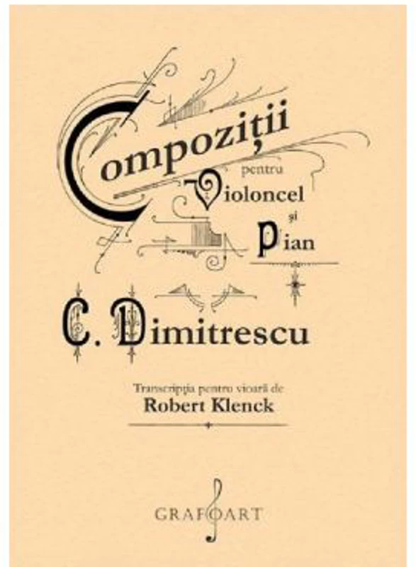 Compozitii pentru violoncel si pian - C. Dimitrescu