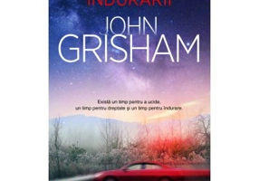 Si vine vremea indurarii - John Grisham