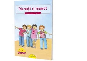 Pixi Stie-Tot. Toleranta si respect