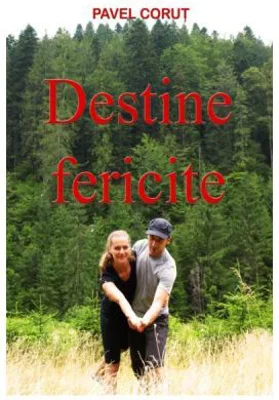 Destine fericite - Pavel Corut
