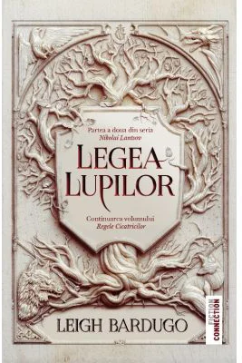Legea lupilor - Leigh Bardugo
