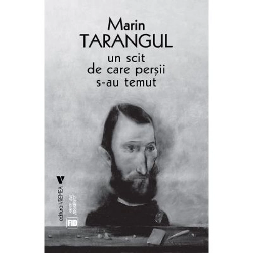 Un scit de care persii s-au temut - Marin Tarangul