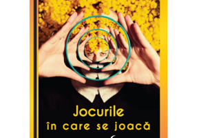 Jocurile in care se joaca EU – Anatol Basarab