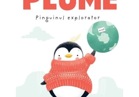 Plume, pinguinul explorator - Tania McCartney