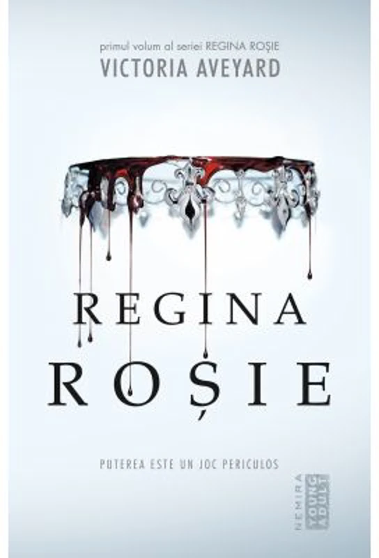 Regina Rosie 1 - Victoria Aveyard