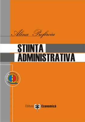 Stiinta administrativa - Alina Profiroiu