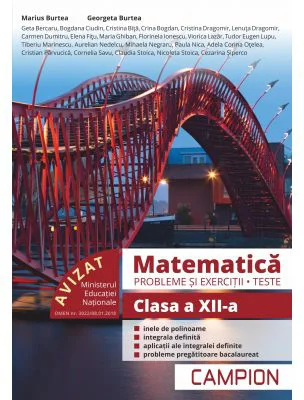 Matematica Probleme si exercitii, teste pentru clasa a 12-a