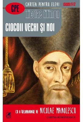 Ciocoii vechi si noi - Nicolae Filimon