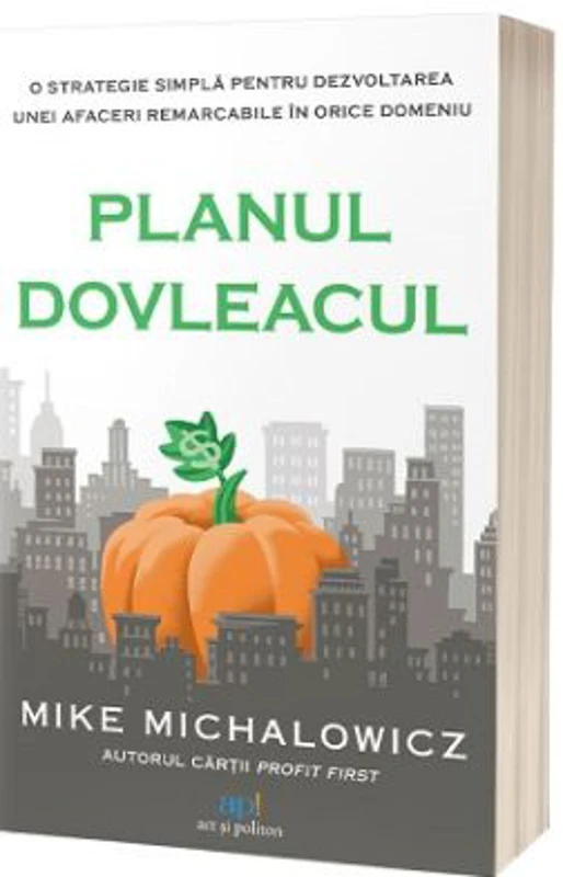 Planul dovleacul - Mike Michalowicz