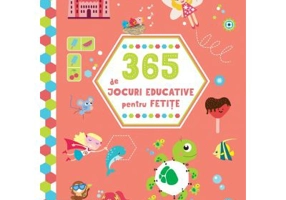365 de jocuri educative pentru fetite
