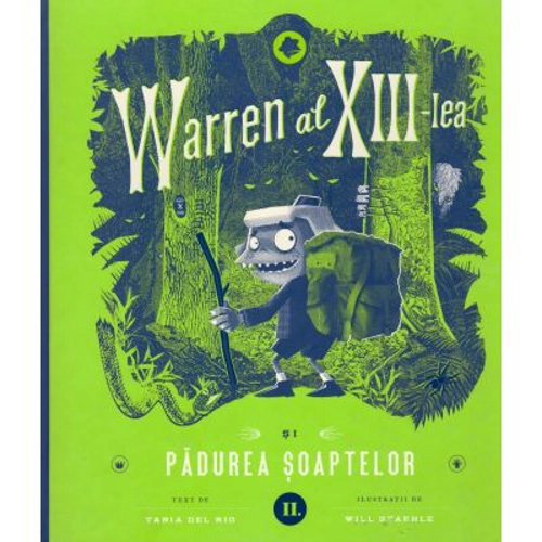 Warren al XIII-lea si Padurea Soaptelor. Volumul 2 - Tania del Rio